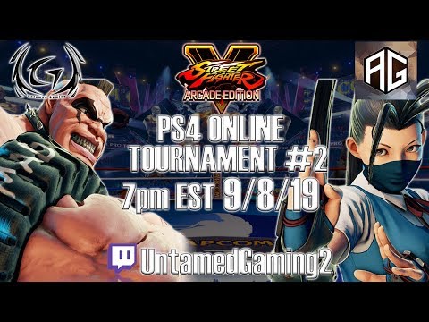 SFV PS4 Online Tournament #2 9/8/19 Hosted By: Untamed Gaming & Amateur Gamers