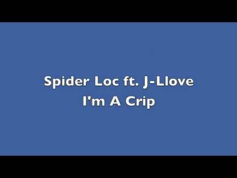 Spider Loc ft. J-Llove - I'm A Crip