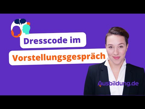 Dresscode im Vorstellungsgespräch für deine Ausbildung– Dos & Don'ts