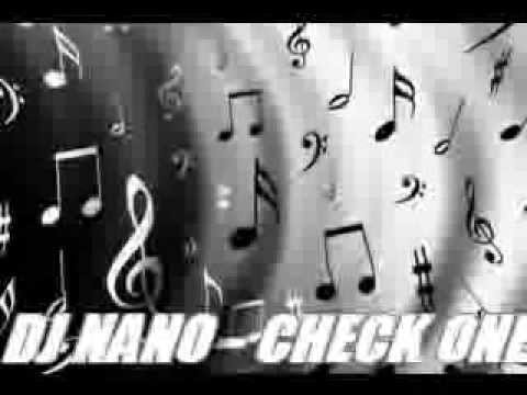 Dj Nano - Check One