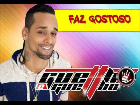 FAZ GOSTOSO - GUETTHO É GUETTHO