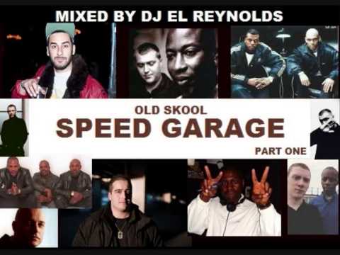 Old Skool Speed Garage Mix (Pt. 1) by DJ eL Reynolds