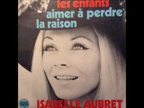 Isabelle Aubret - Aimer à Perdre La Raison (1971)