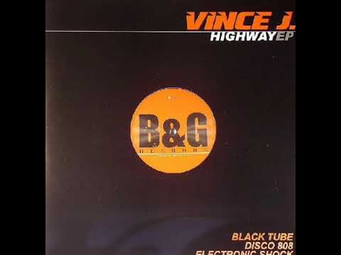 Vince J - Black Tube