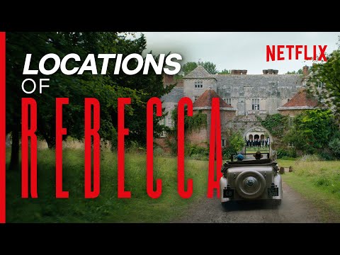 Where Was Rebecca Filmed? Your Guide To Manderley | Netflix