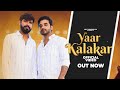 YAAR KALAKAAR (Official Video) | LALIT CHAUHAN | SAURAV YADAV | New Haryanvi Song Haryanvi 2022