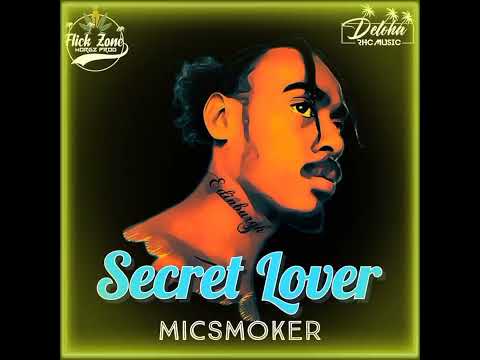 Secret Lover - MicSmoker ft [Morgz & Deloha beats] 2022