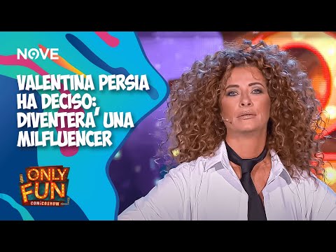 Valentina Persia ha deciso: diventerà una Milfluencer | ONLY FUN