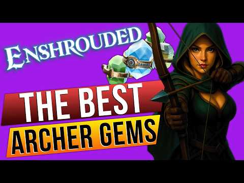 BEST Archer Gems Enshrouded Thralls of Twilight Update