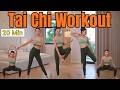20 Min Tai Chi Workout To Burn Belly Fat Lose Weight Tone Your Full Body