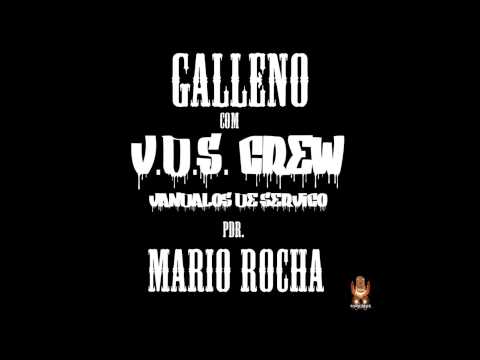 Galleno ft V.D.S - Pdr.Mario Rocha