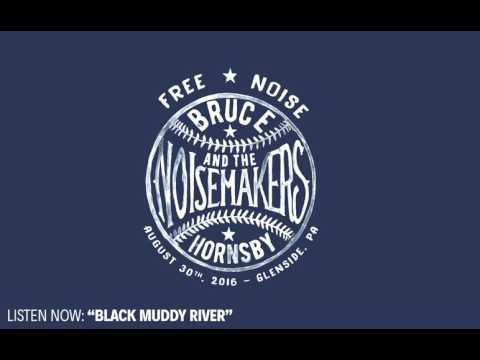 Bruce Hornsby & The Noisemakers - "Black Muddy River" (#FreeNoise - Glenside, PA - 8.30.16)