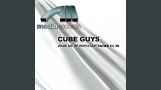 Wake Me Up When September Ends (The Cube Guys Gree)