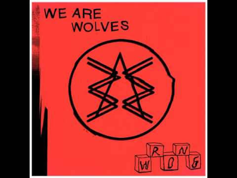 We Are Wolves  -   Inconsiderate