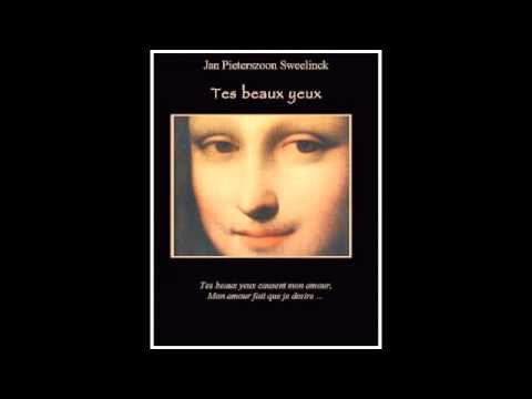 Jan Pieterszoon Sweelinck - Tes beaux yeux - Schola SF