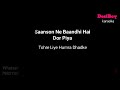 Sanso Ne Bandhi Dor Piya Karaoke with lyrics