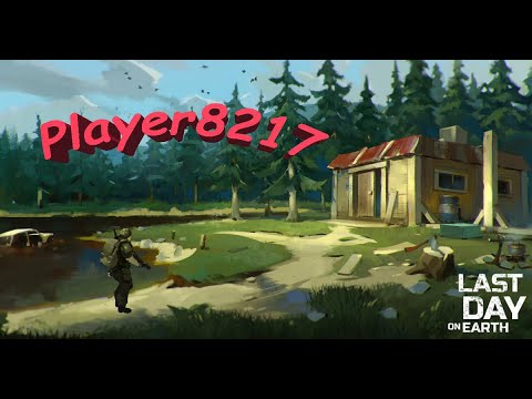 Last Day on Earth - Рейд базы Player8217