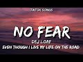 DeJ Loaf - No Fear (Lyrics) 