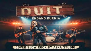 Download lagu Duit - Endang Kurnia Cover Slow Rock By Azka Studio mp3