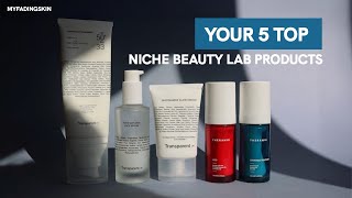 Your Top 5 Niche Beauty Lab Products