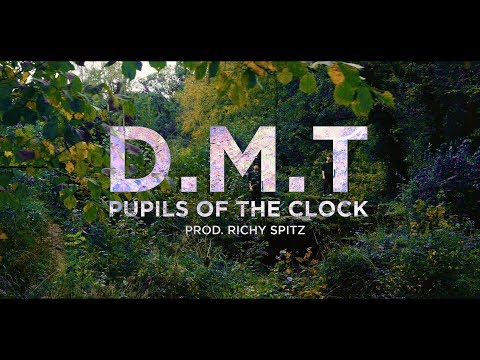 Pupils of the Clock - D.M.T. [Prod. Richy Spitz] (Official Video)