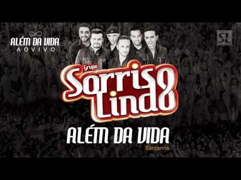 ALÉM DA VIDA - Grupo Sorriso Lindo - 8ºCD "ALÉM DA VIDA AO VIVO"