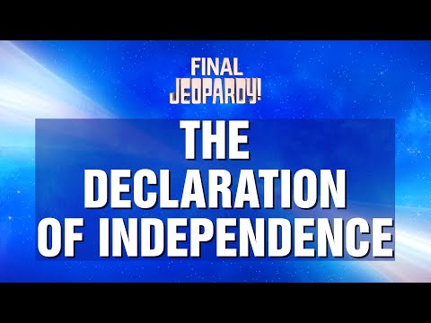 Final Jeopardy! The Declaration of Independence | 08/04/2021 | JEOPARDY!