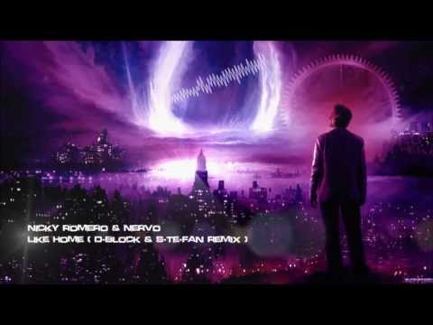 Nicky Romero & Nervo - Like Home (D-Block & S-te-Fan Remix) [HQ Original]