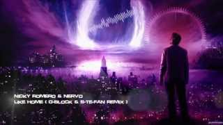 Nicky Romero &amp; Nervo - Like Home (D-Block &amp; S-te-Fan Remix) [HQ Original]