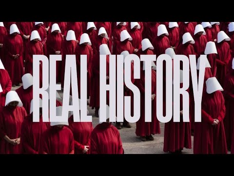 The REAL HISTORY Behind The Handmaids Tale + Visuals/Music