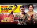 CRIME DIARIES Episode 25 Mihat Thina Hatpikhrabi Leisabising Manipur Crime Stories EPOM MEDIA