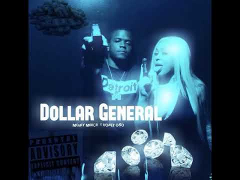 Honey OSO x MoneyMeech - Dollar Genreal (MadireLoaded & JayPoooh Diss)