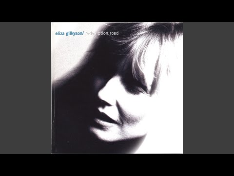 Road Not Taken - Eliza Gilkyson