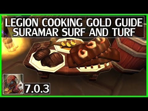 WoW Legion Cooking Gold Guide - Suramar Surf and Turf
