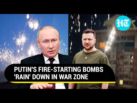 Putin fury: Hell rains down in war zone, fire-starting incendiary munitions horrify Ukraine