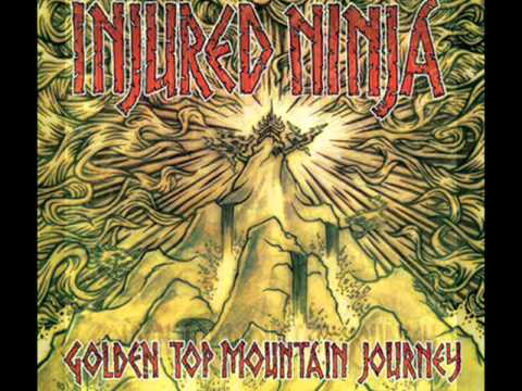 Injured Ninja - Golden Top Mountain Journey ( Studio Version ) [HD]