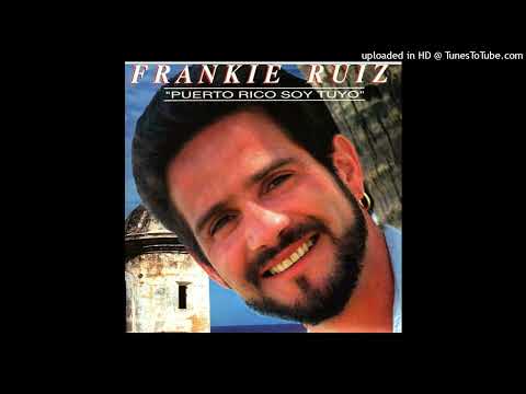 Frankie Ruiz - Tú Me Vuelves Loco (HQ Audio)