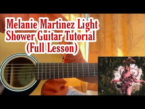 Light Shower - Melanie Martinez