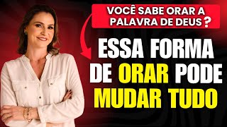VOCÊ ESTÁ ORANDO ERRADO? 5 Passos Para ORAR A PALAVRA DE DEUS e Ver Respostas!