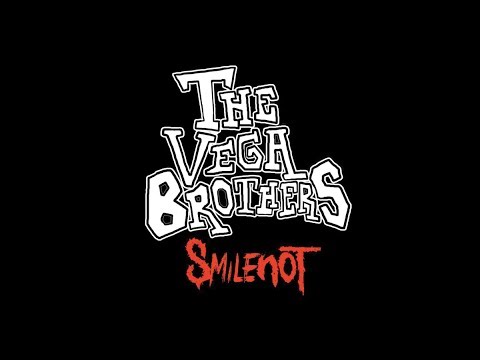 The Vega Brothers - Smilenot (Official Video)