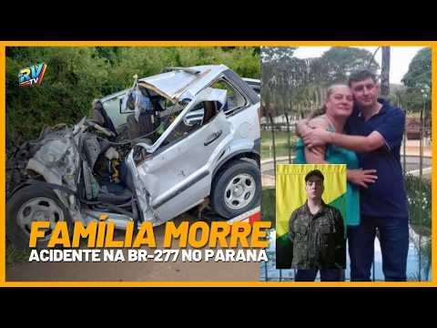 (( TRAGÉDIA NO PARANÁ )) Família MORRE em acidente grave na BR-277 em CANDÓI PR