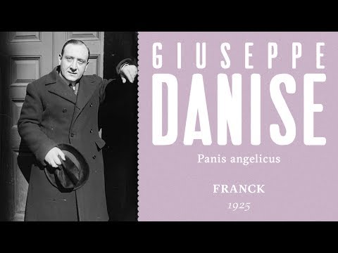 Giuseppe Danise - Panis angelicus [Franck] - 1925