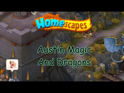 Homescapes || Austin Magic And Dragons || Part 4 || Expedition
