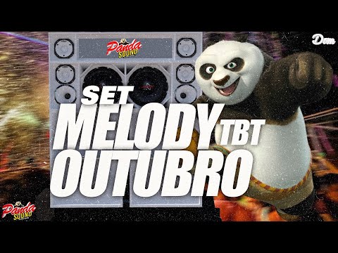 🏖️☀️SET MELODY 2023 - TBT (PERDOA AMOR) OUTUBRO - O PANDA SOUND
