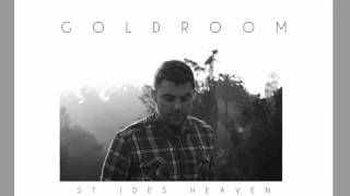 Goldroom - St. Ides Heaven (Elliott Smith Cover)