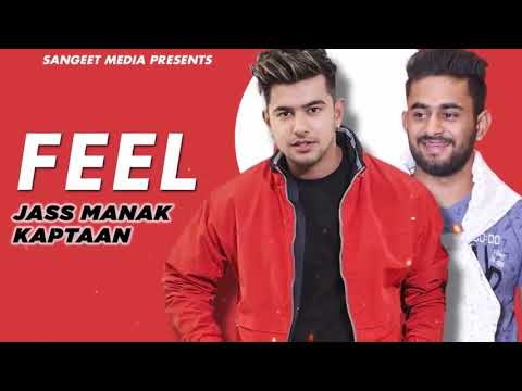 Feel - Jass Manak | Kaptaan | Trap Boost India | unreleased 2019 | Latest punjabi song