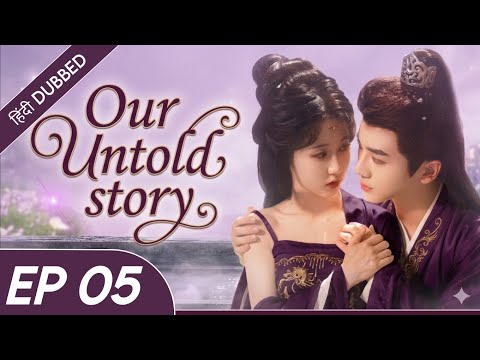 Our Untold Story[EP 05]【Hindi Dub】- Ankahe Jazbaat,Adhuri Kahani ❤️ | Chinese Drama in Hindi Dubbed