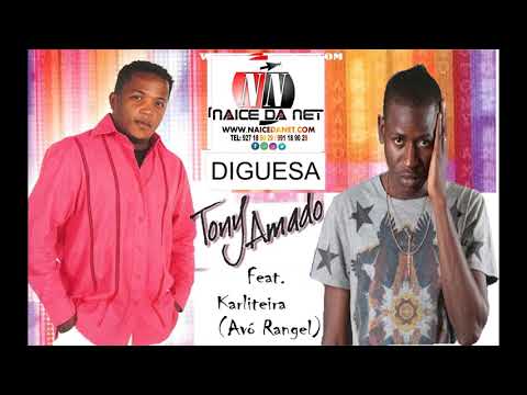 Tony Amado Feat  Karliteira   Diguesa (Kuduro) (Áudio Original)