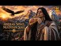 Andean Pan Flute Healing | Sacred Melodies for 1 Hours of Calm