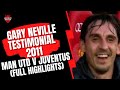 Gary Neville Testimonial 2011 - Man Utd v Juventus